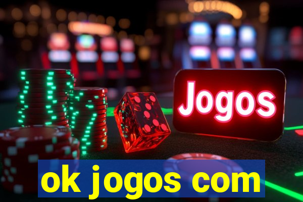 ok jogos com