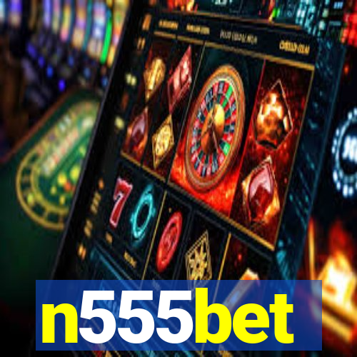 n555bet