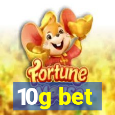 10g bet
