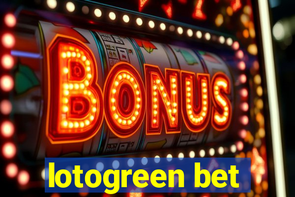 lotogreen bet
