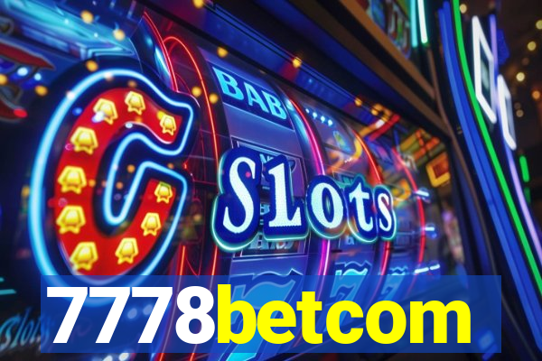 7778betcom