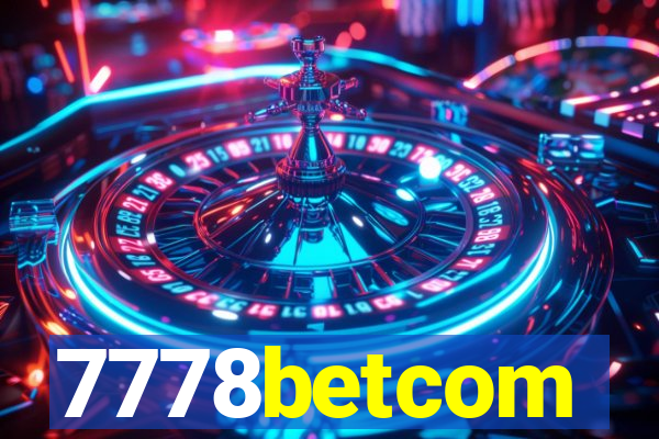 7778betcom