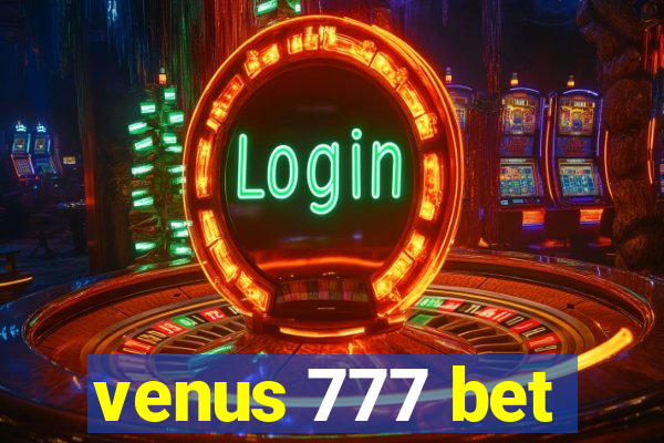 venus 777 bet