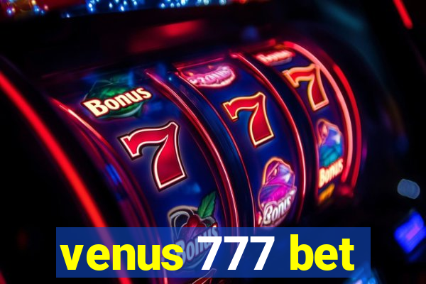 venus 777 bet