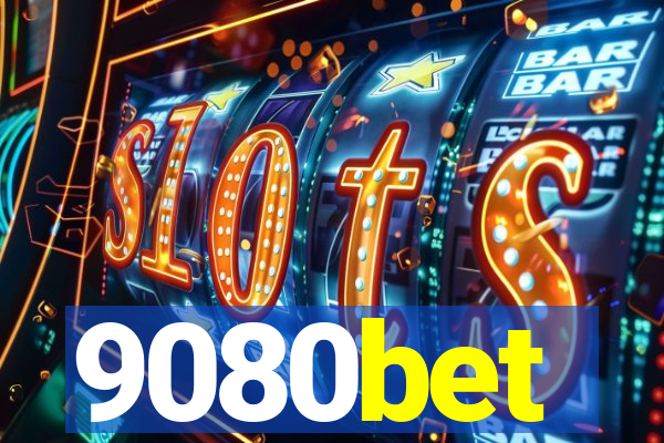 9080bet