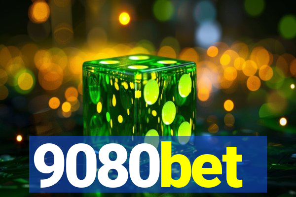 9080bet