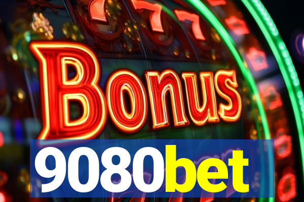 9080bet