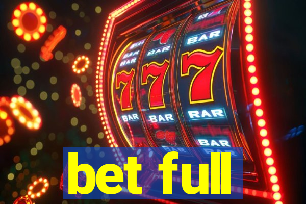 bet full