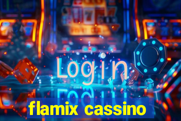 flamix cassino