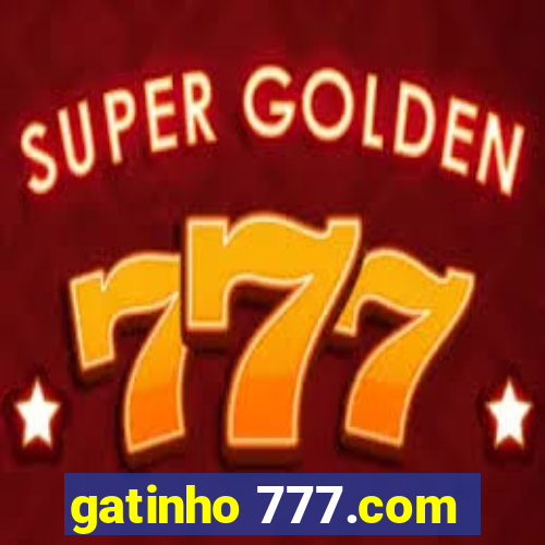 gatinho 777.com