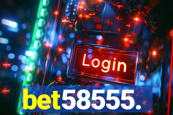 bet58555.