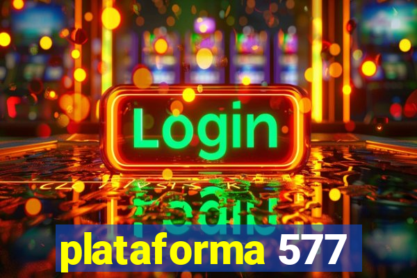 plataforma 577