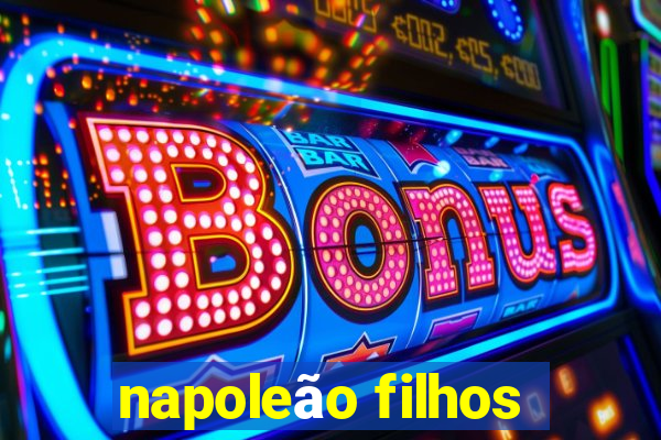 napoleão filhos