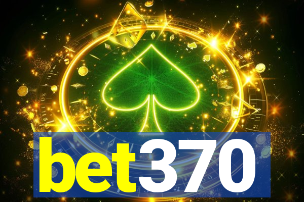 bet370