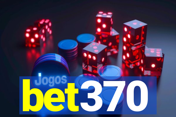 bet370