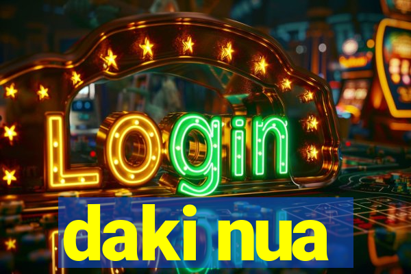 daki nua