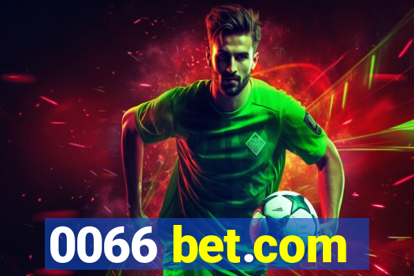 0066 bet.com
