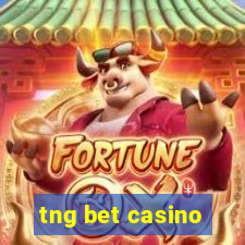 tng bet casino
