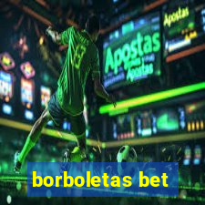 borboletas bet