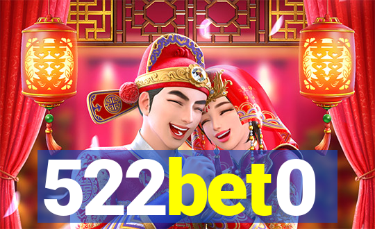 522bet0