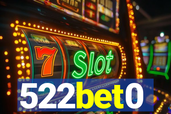 522bet0