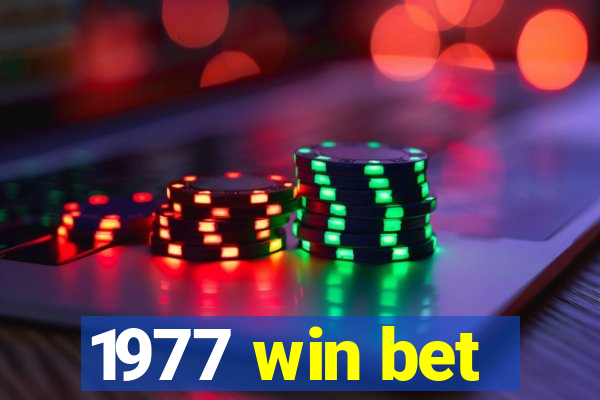 1977 win bet