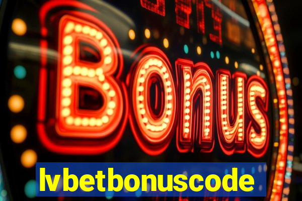 lvbetbonuscode