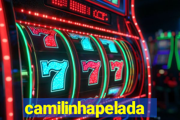 camilinhapelada