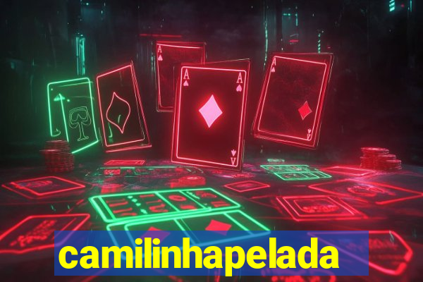 camilinhapelada
