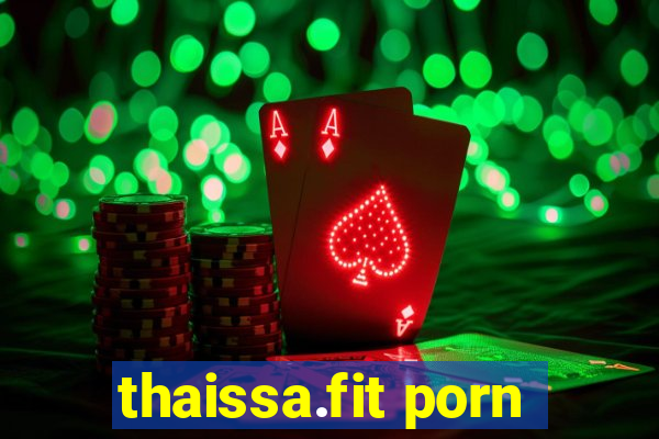 thaissa.fit porn