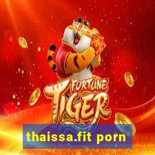 thaissa.fit porn