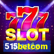515betcom