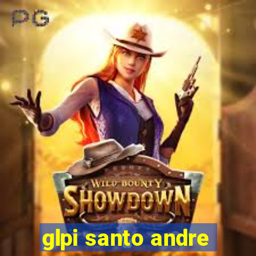 glpi santo andre