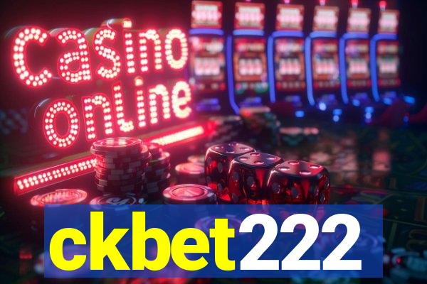 ckbet222