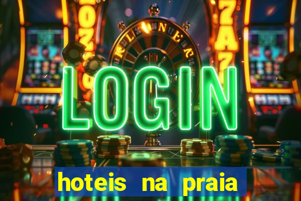 hoteis na praia jose menino