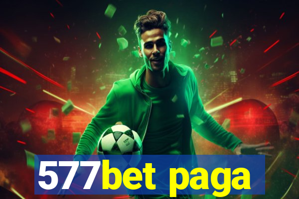 577bet paga