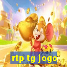 rtp tg jogo