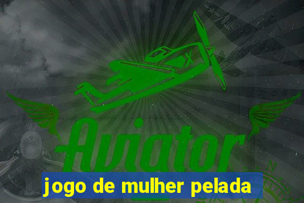 jogo de mulher pelada
