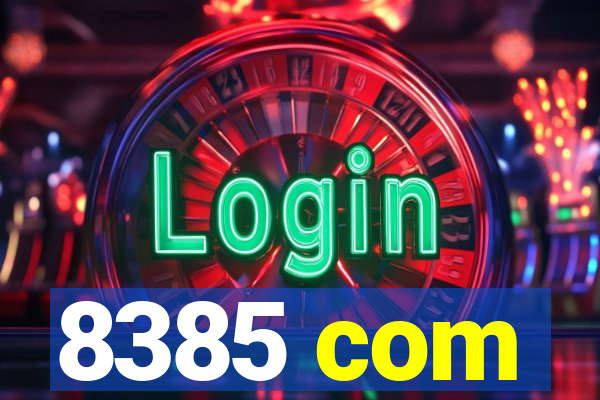 8385 com