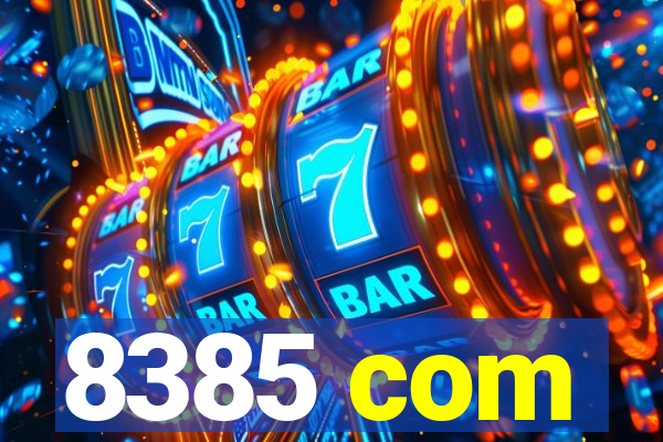 8385 com