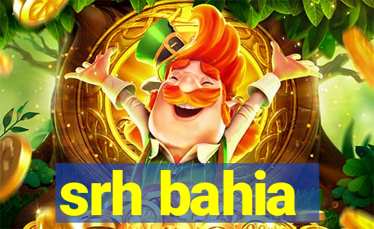srh bahia