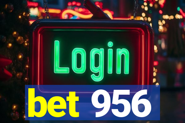 bet 956