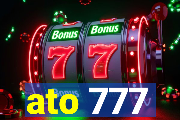 ato 777