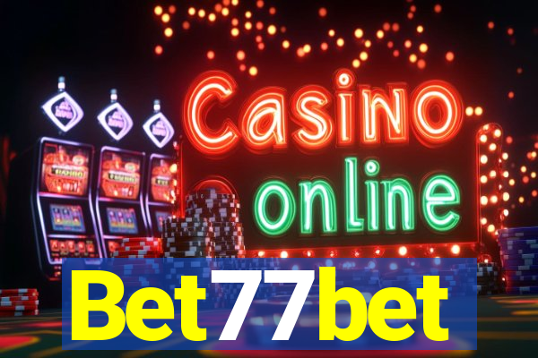 Bet77bet