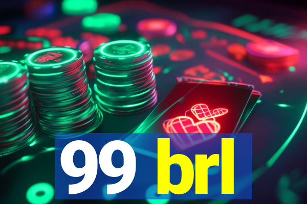 99 brl