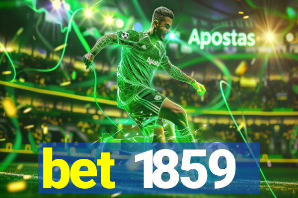 bet 1859