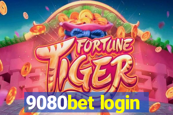 9080bet login