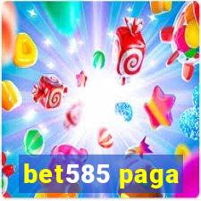 bet585 paga