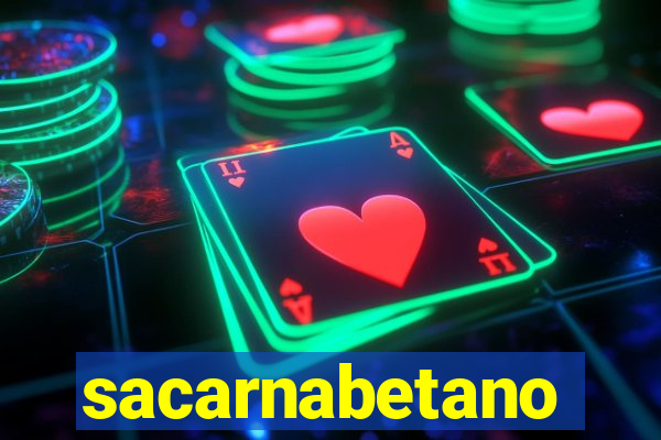 sacarnabetano