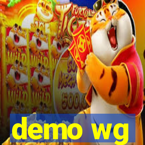 demo wg